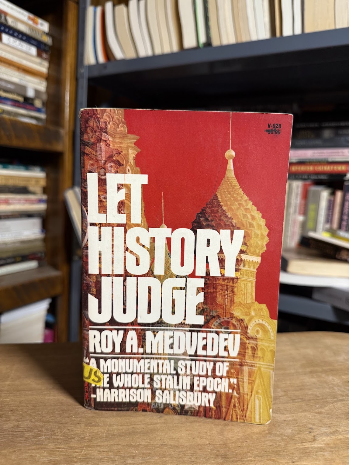 Let History Judge by Roy A. Medvedev