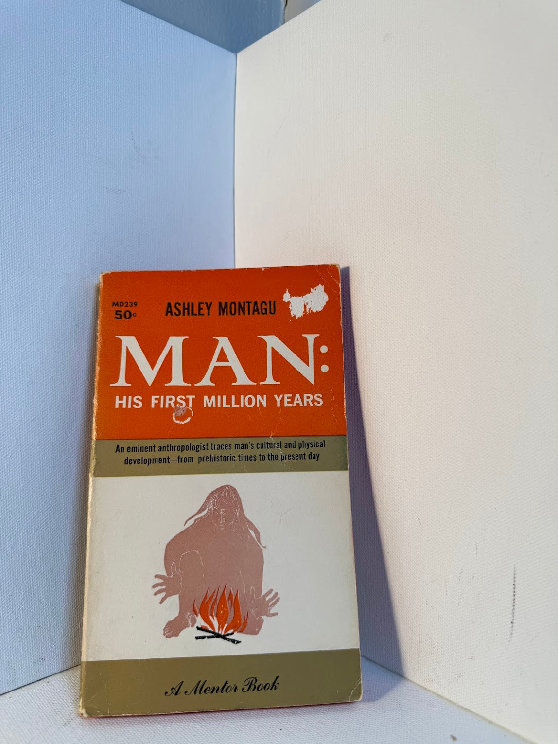 Man: His First Million Years by Ashley Montagu