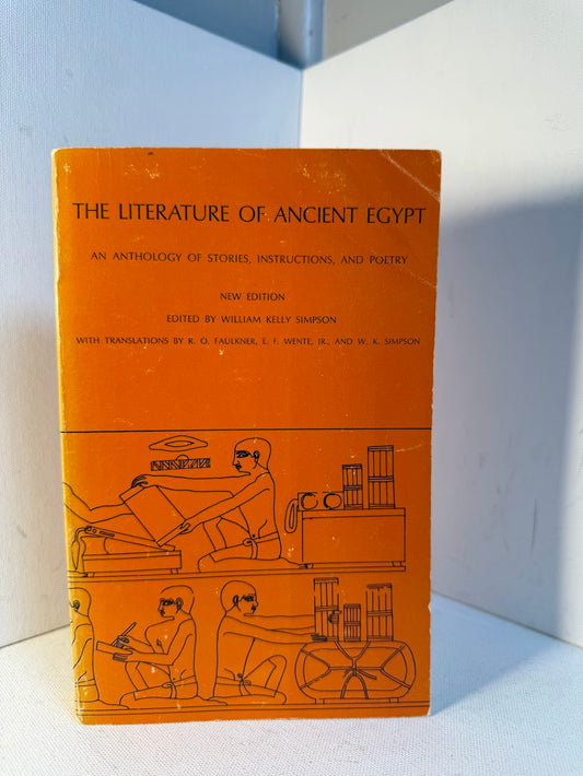 The Literature of Ancient Egypt edited by William Kelly Simpson