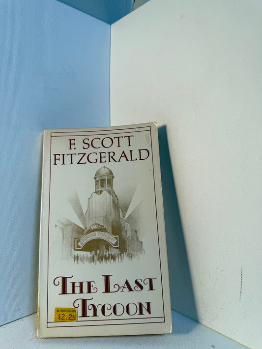 The Last Tycoon by F. Scott Fitzgerald