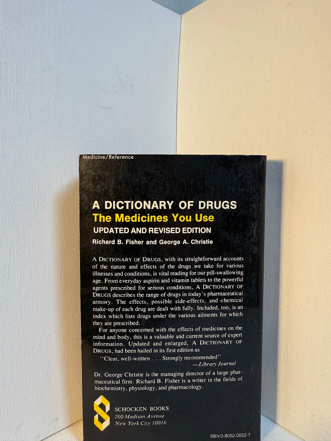 A Dictionary of Drugs by Richard B. Fisher and George A. Christie