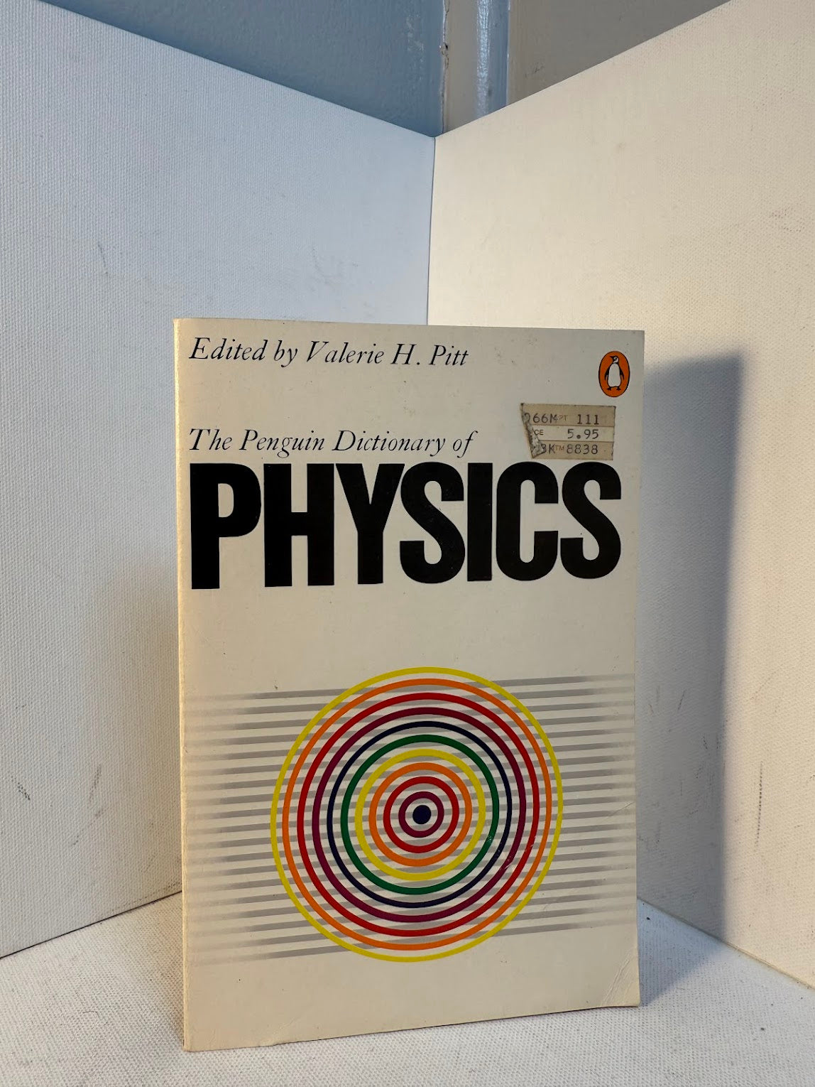 The Penguin Dictionary of Physics edited by Valerie H. Pitt