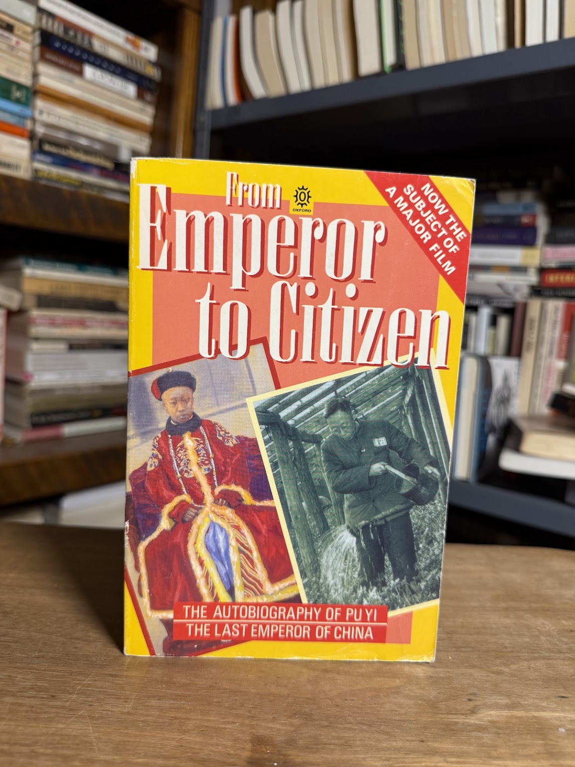 From Emperor to Citizen by Pu Yi