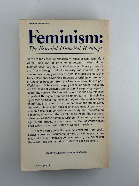 Feminism: The Essential Historical Writings edited by Miriam Schneir