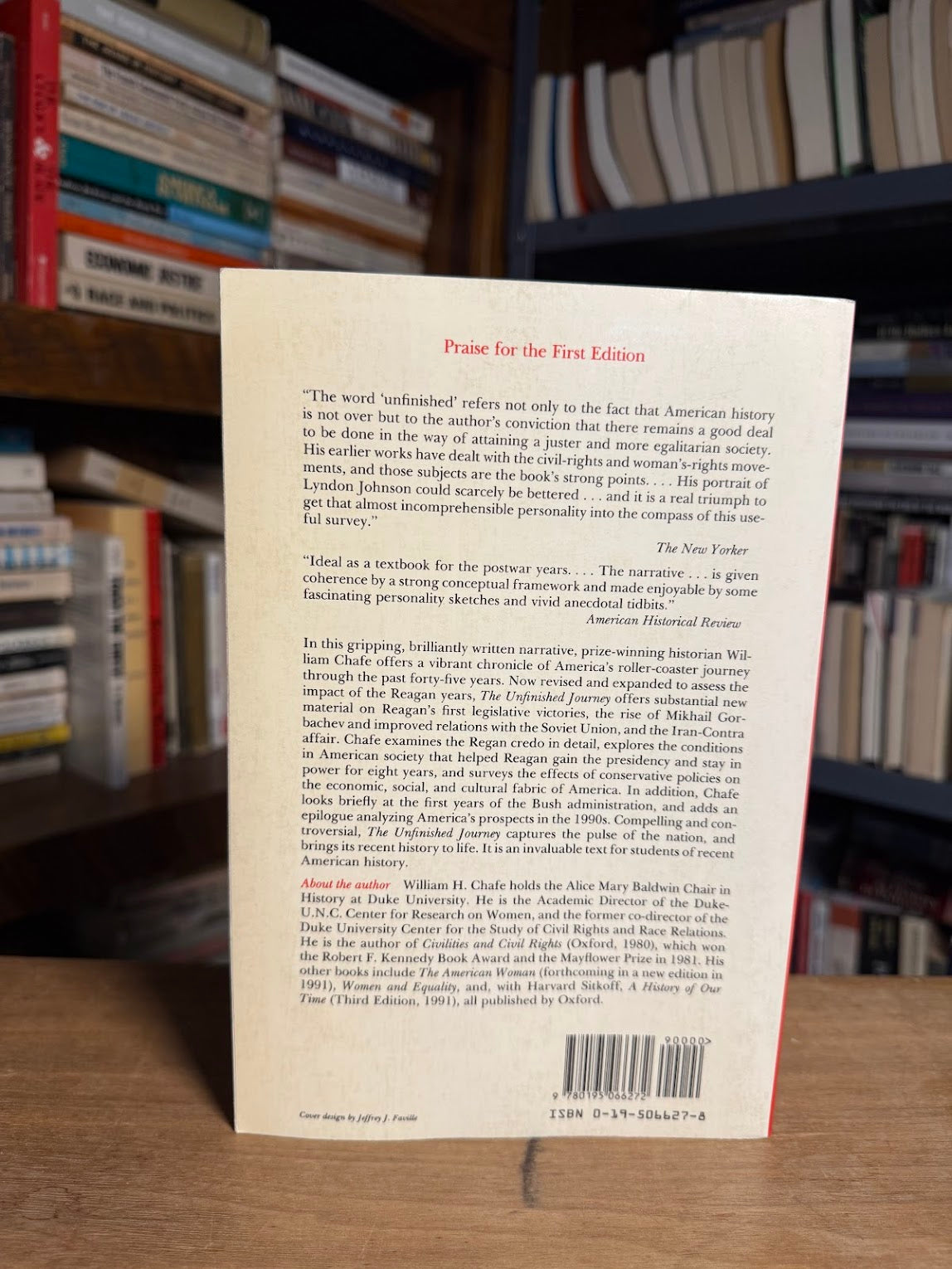 The Unfinished Journey - America Since World War 2 by William H. Chafe