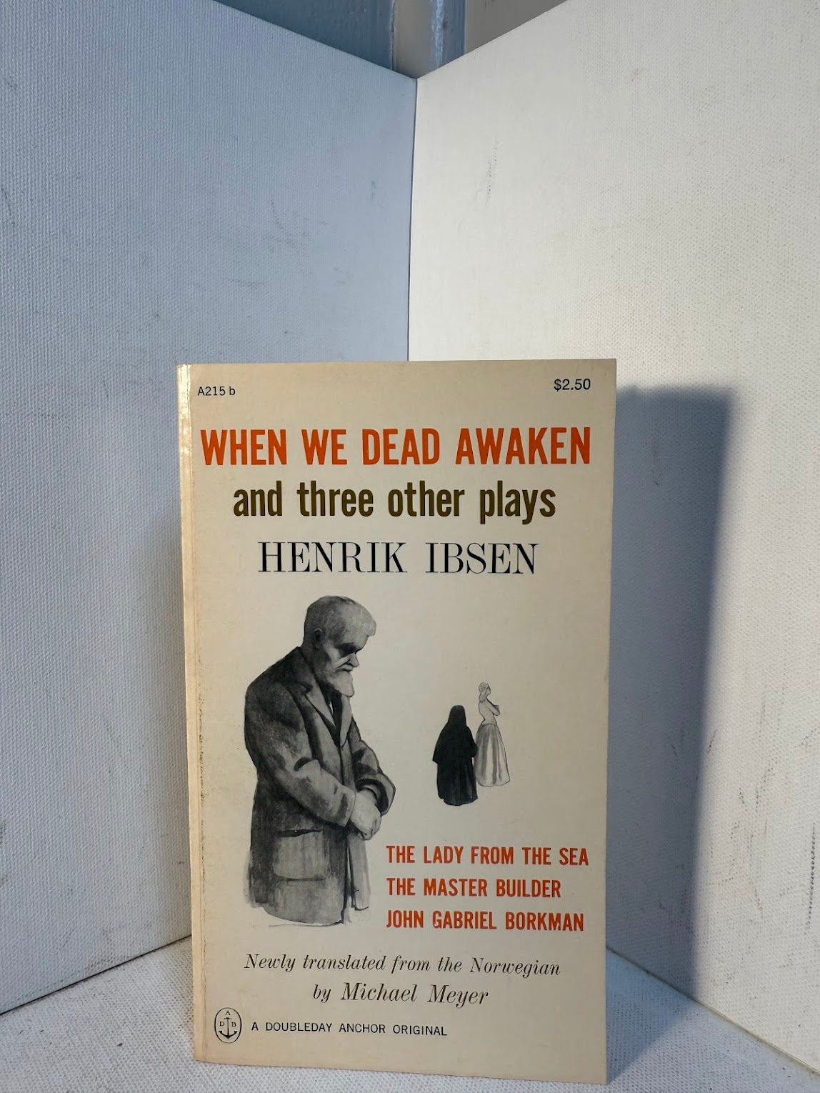 When We Dead Awaken and Three Other Plays by Henrik Ibsen