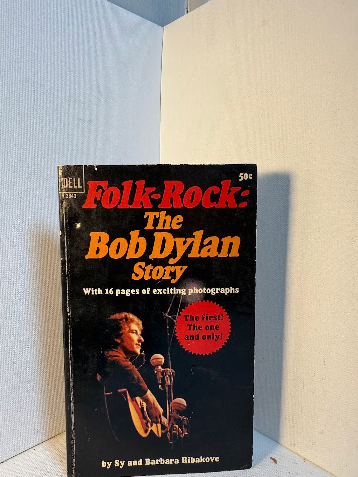 Folk-Rock: The Bob Dylan Story by Sy and Barbara Ribakove