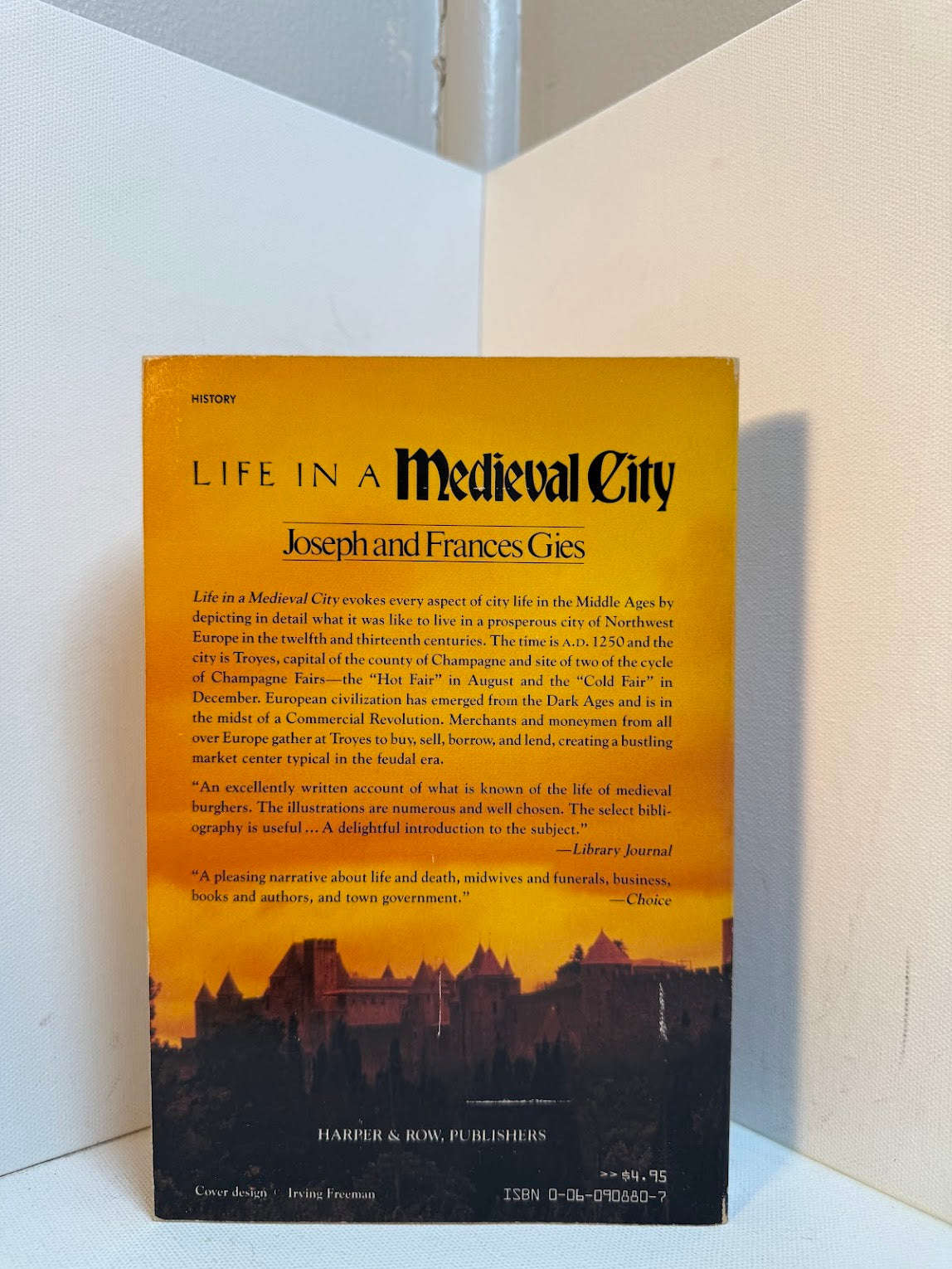 Life in a Medieval City by Joseph and Frances Gies