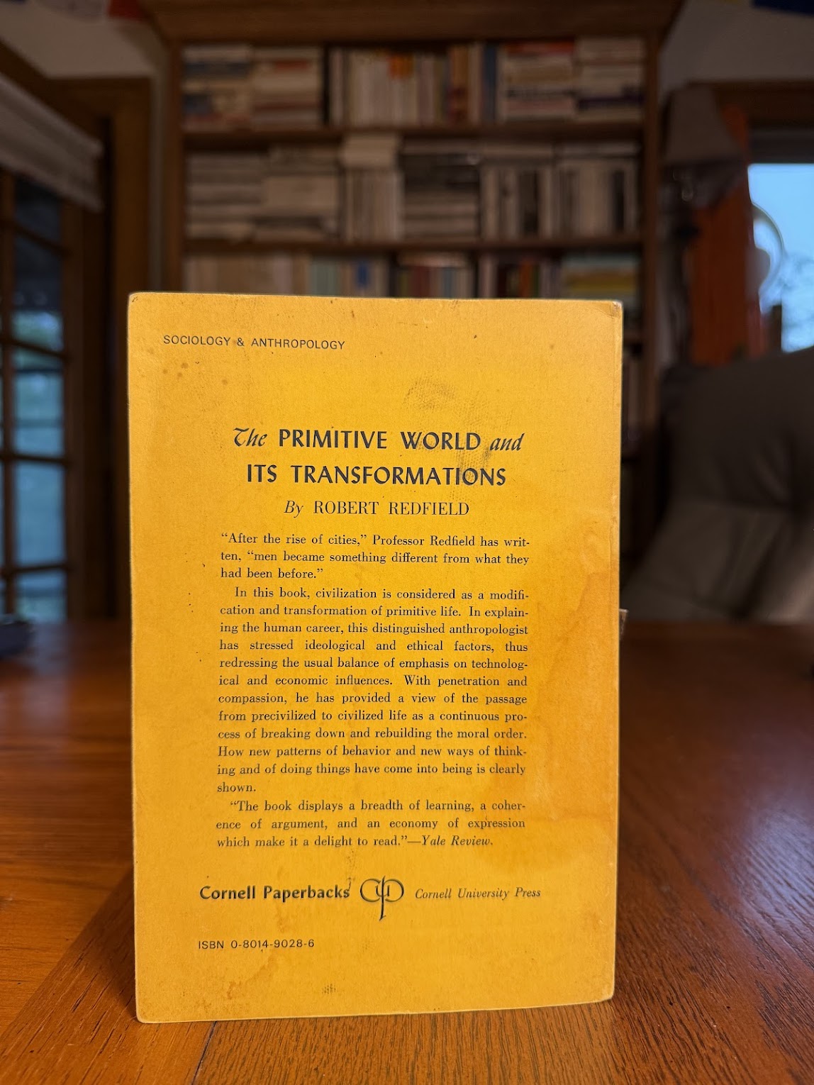 The Primitive World and Its Transformations by Robert Redfield