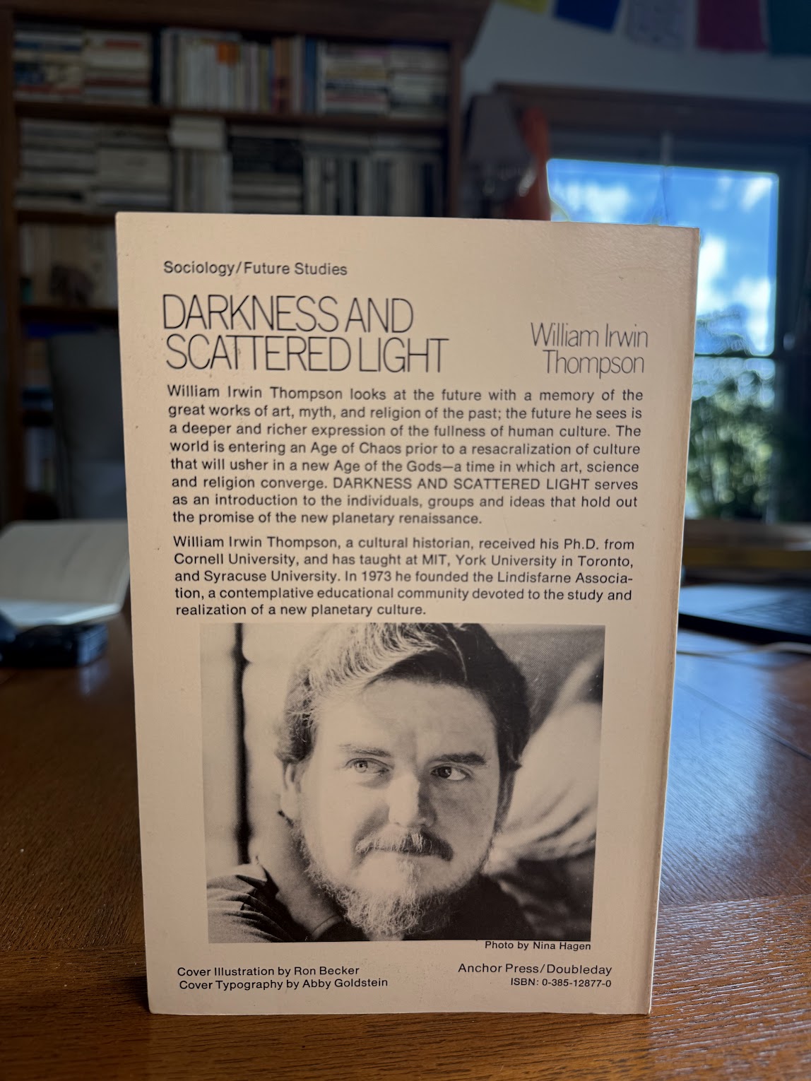 Darkness and Scattered Light by William Irwin Thompson