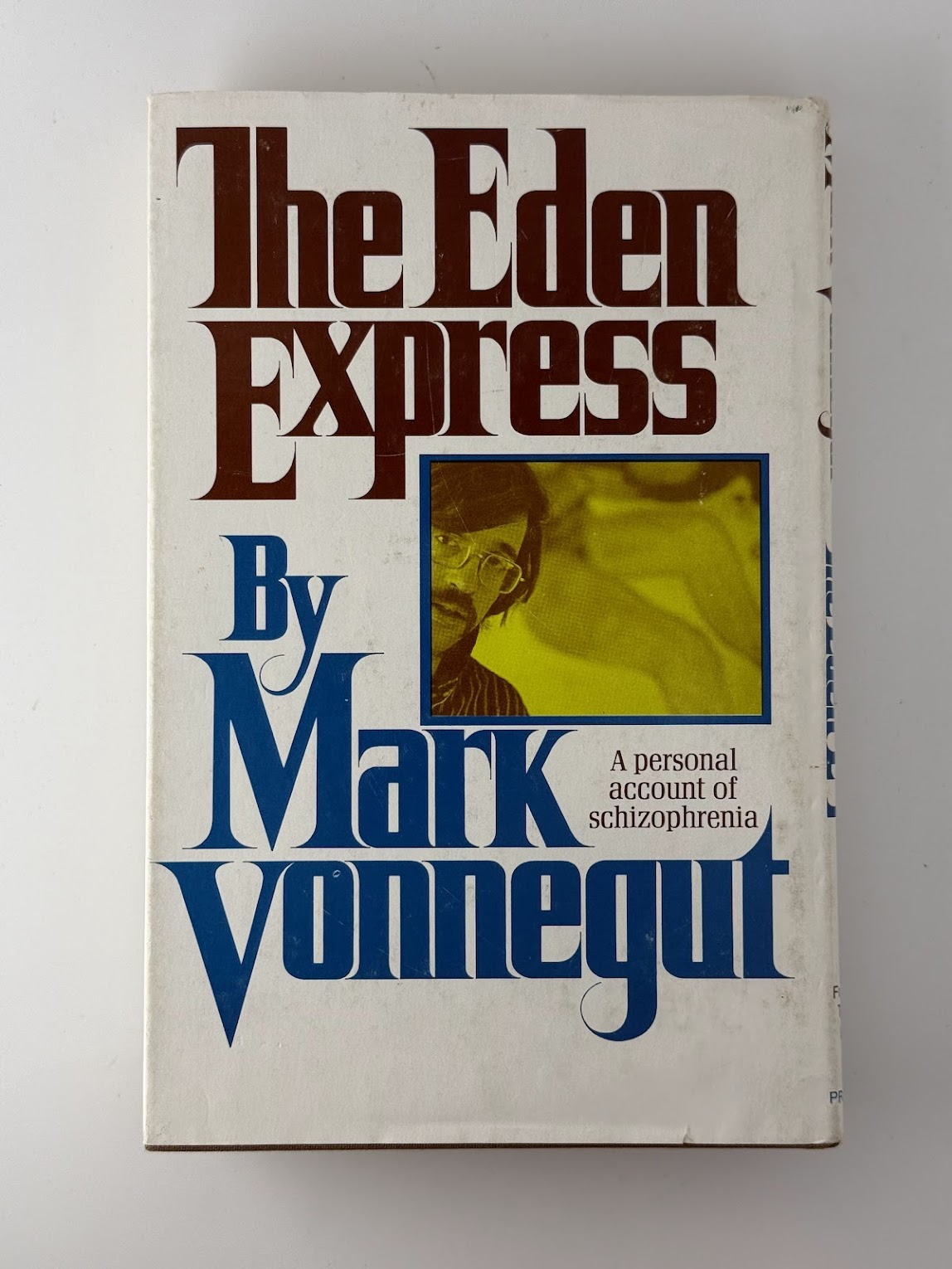 The Eden Express by Mark Vonnegut
