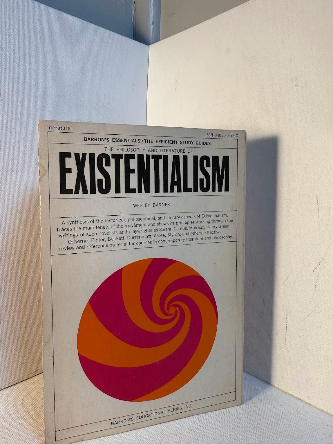 The Philosophy and Literature of Existentialism by Wesley Barnes