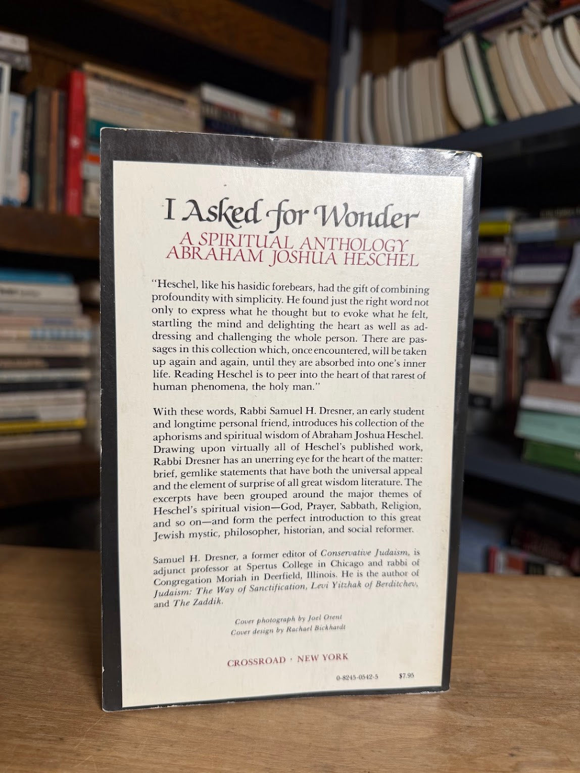 I Asked For Wonder - A Spiritual Anthology of Abraham Joshua Heschel