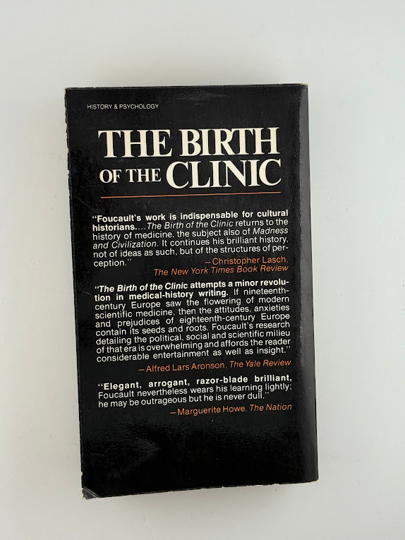The Birth of the Clinic by Michel Foucault