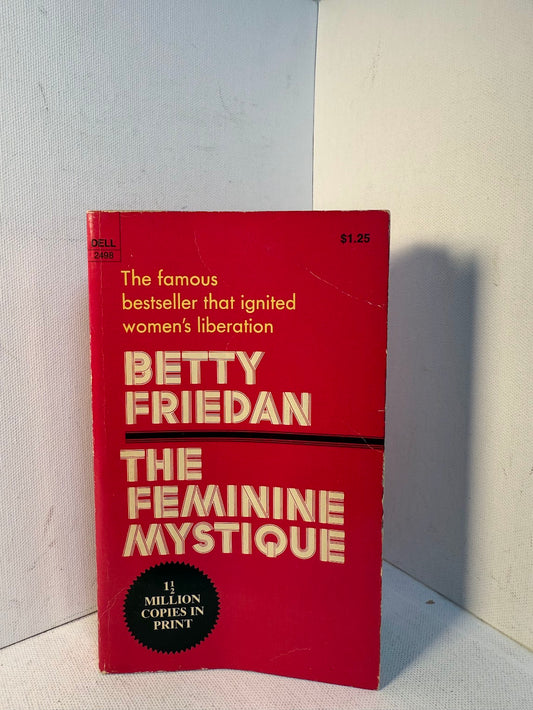 The Feminine Mystique by Betty Friedan