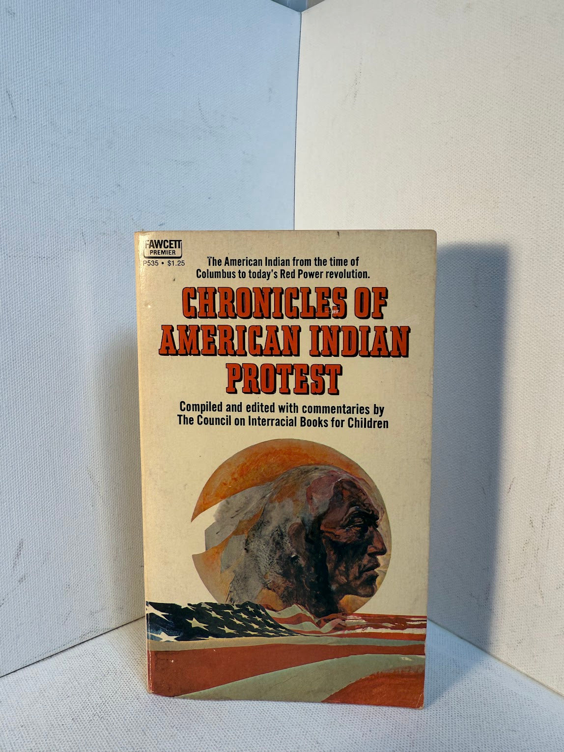 Chronicles of American Indian Protest