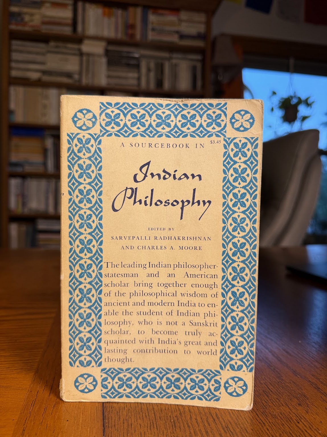 A Sourcebook in Indian Philosophy edited by Sarvepalli Radhakrishnan and Charles A. Moore