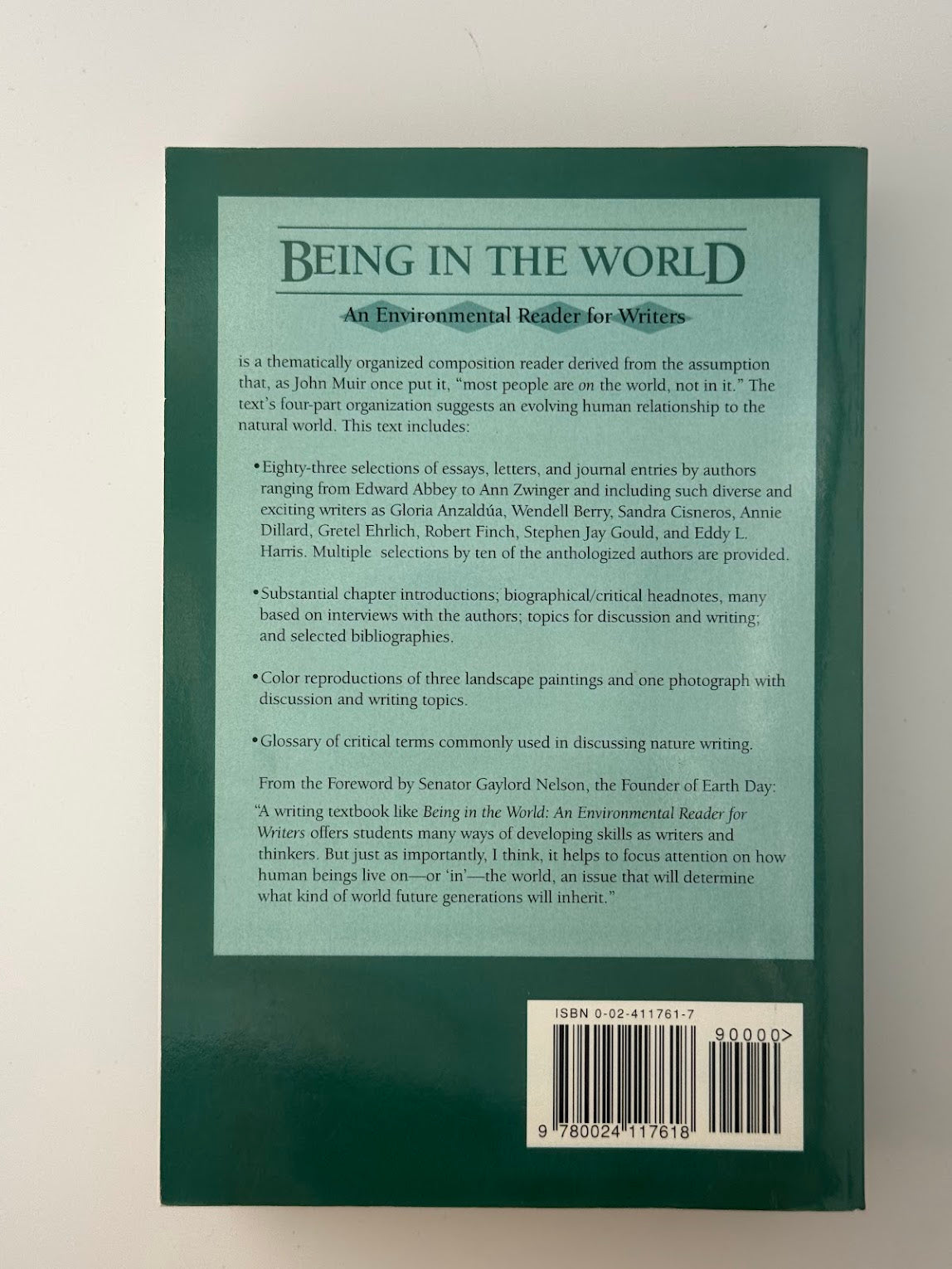 Being in the World - An Environmental Reader for Writers edited by Scott H. Slovic and Terrell F. Dixon
