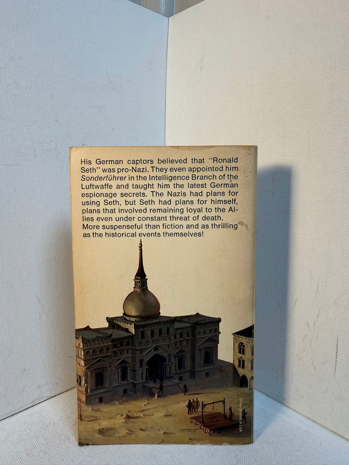 A Spy Has No Friends by Ronald Seth