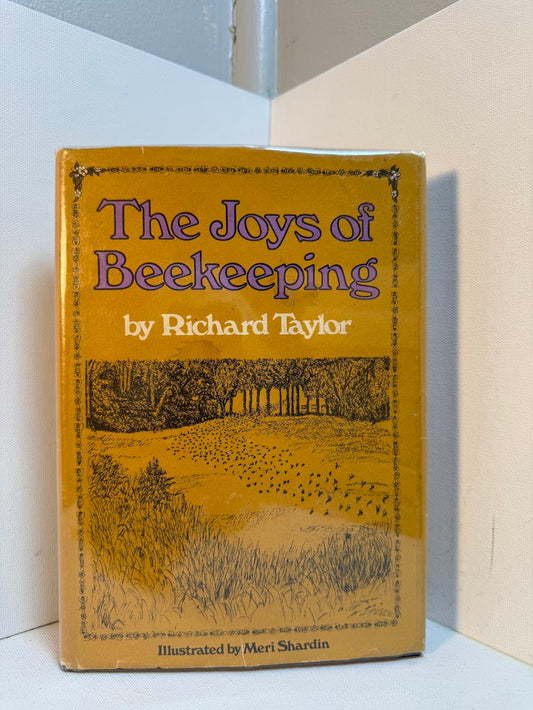 The Joys of Beekeeping by Richard Taylor