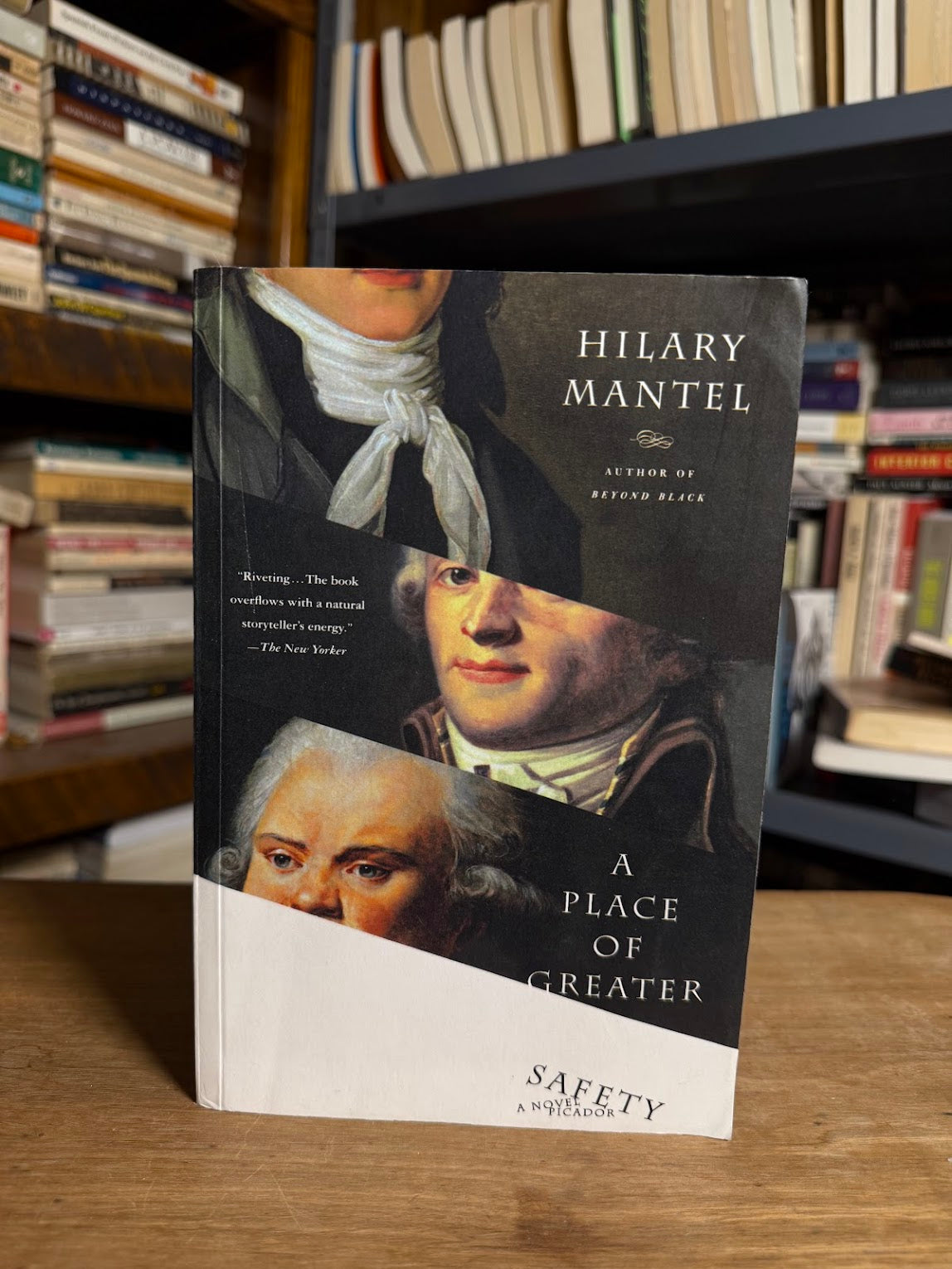 A Place of Greater Safety by Hilary Mantel