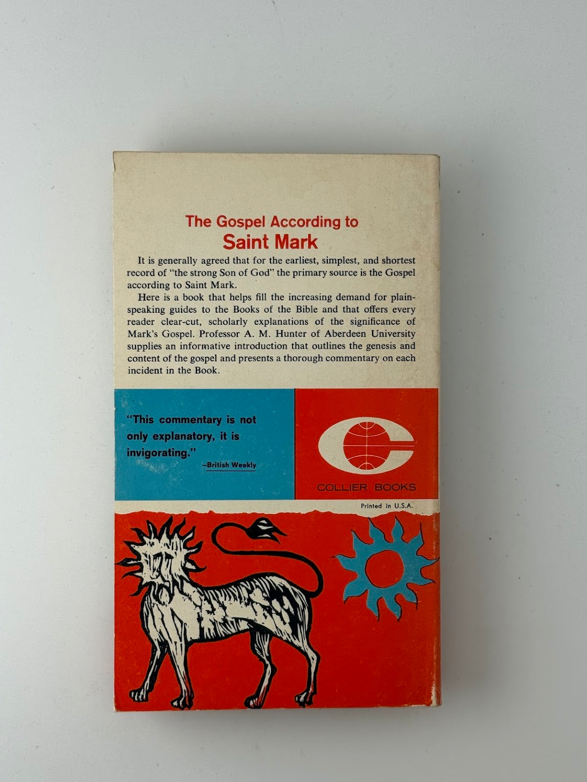 The Gospel According to Saint Mark - A Commentary by A.M. Hunter