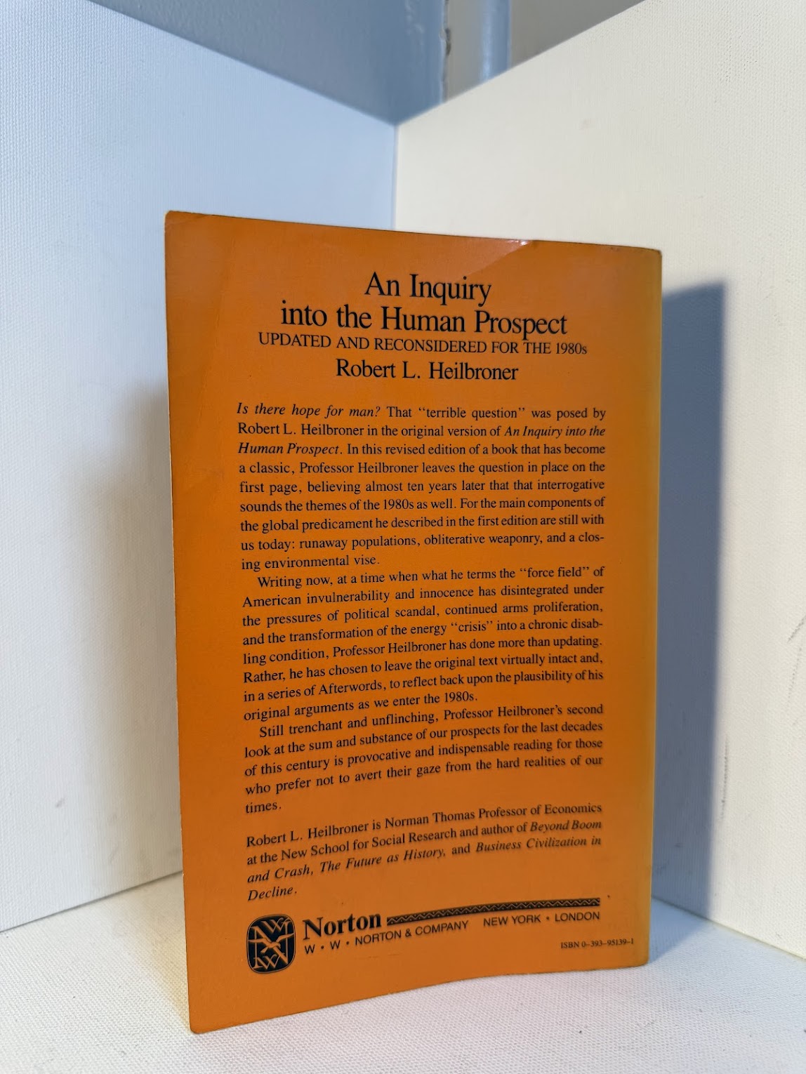 An Inquiry into the Human Prospect by Robert L. Heilbroner