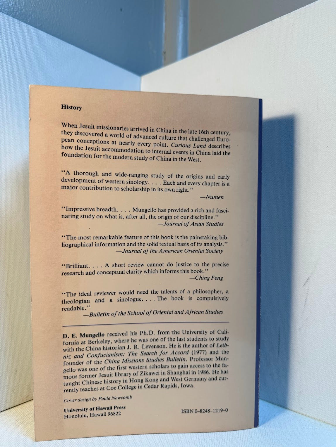 Curious Land - Jesuit Accommodation and The Origins of Sinology by D.E. Mungello