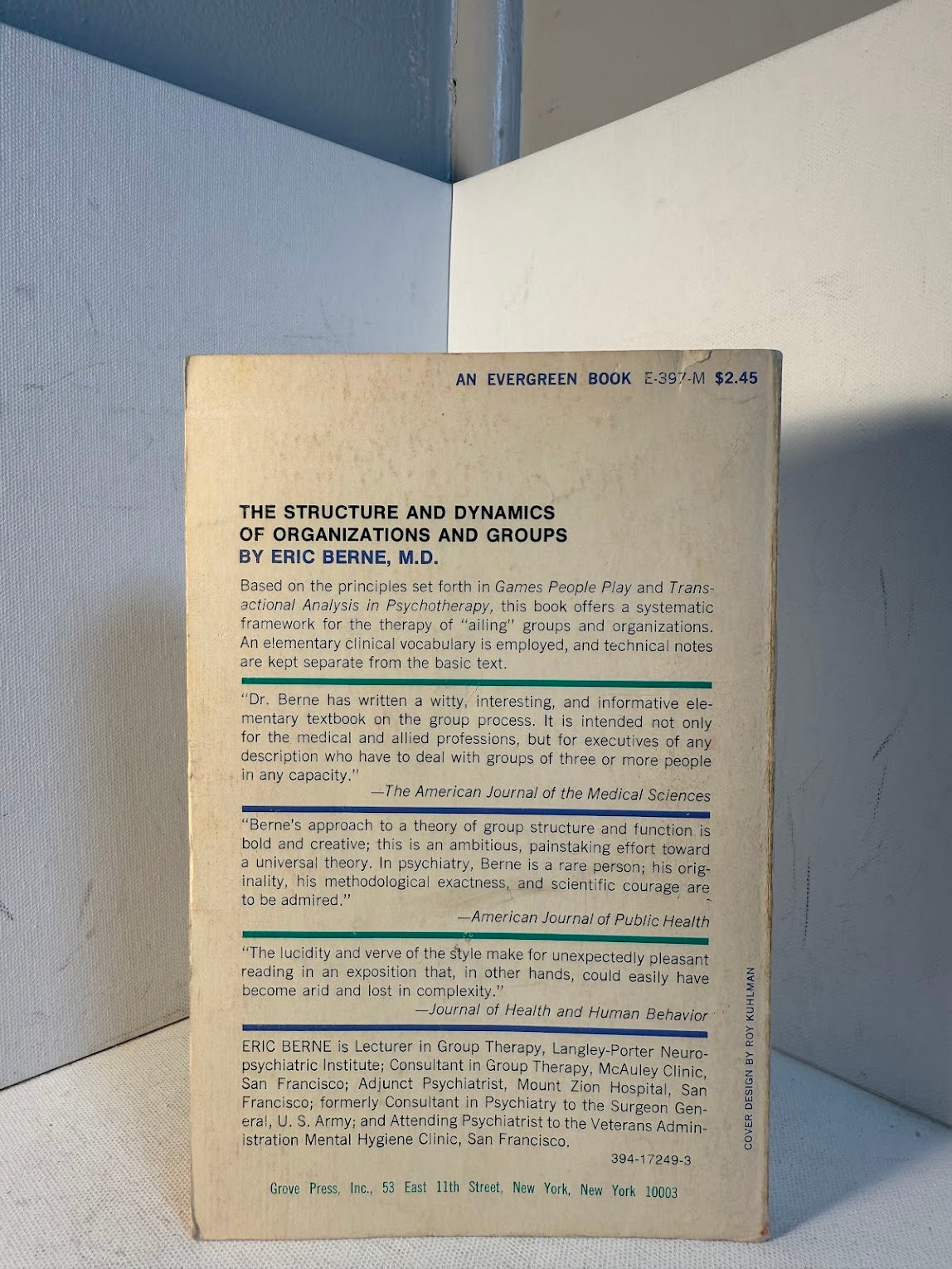 The Structure and Dynamics of Organizations and Groups by Eric Berne