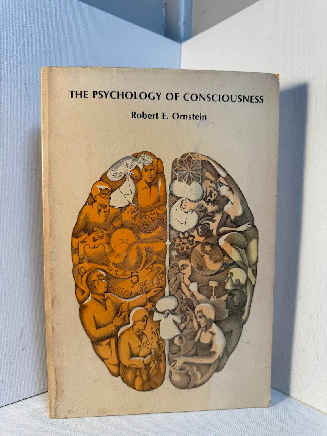 The Psychology of Consciousness by Robert E. Ornstein