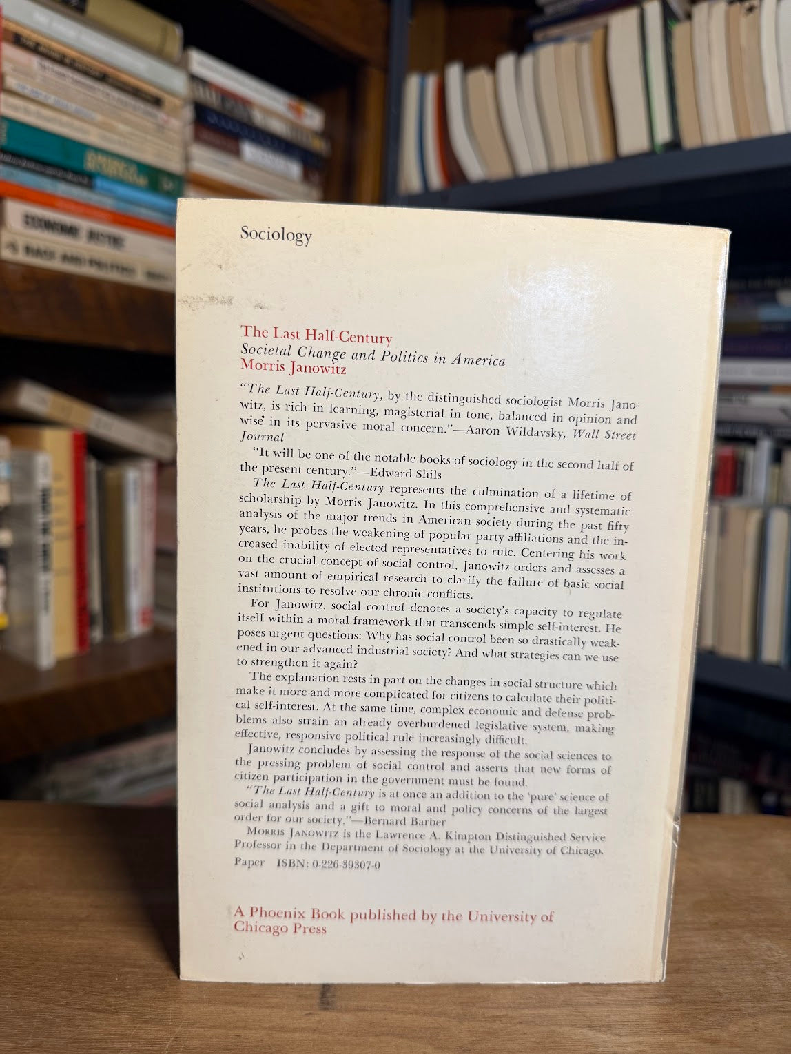 The Last Century - Societal Change and Politics in America by Morris Janowitz