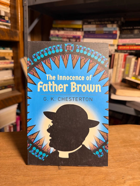 The Innocence of Father Brown by G.K. Chesterton