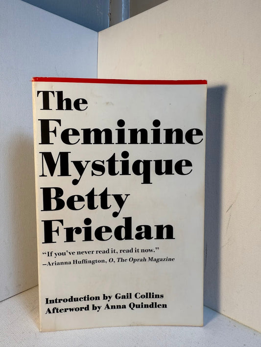 The Feminine Mystique by Betty Friedan