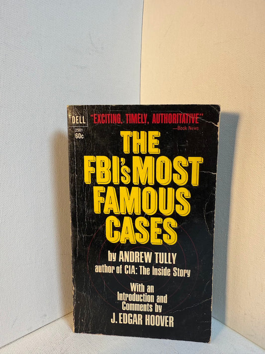 The FBI's Most Famous Cases by Andrew Tully
