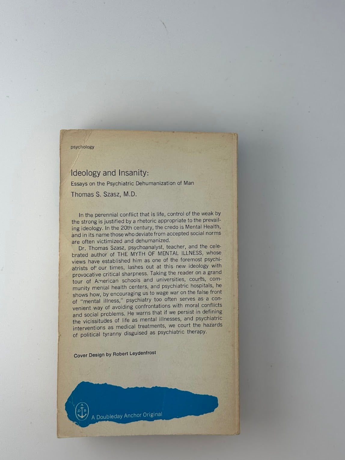 Ideology and Insanity by Thomas S. Szasz