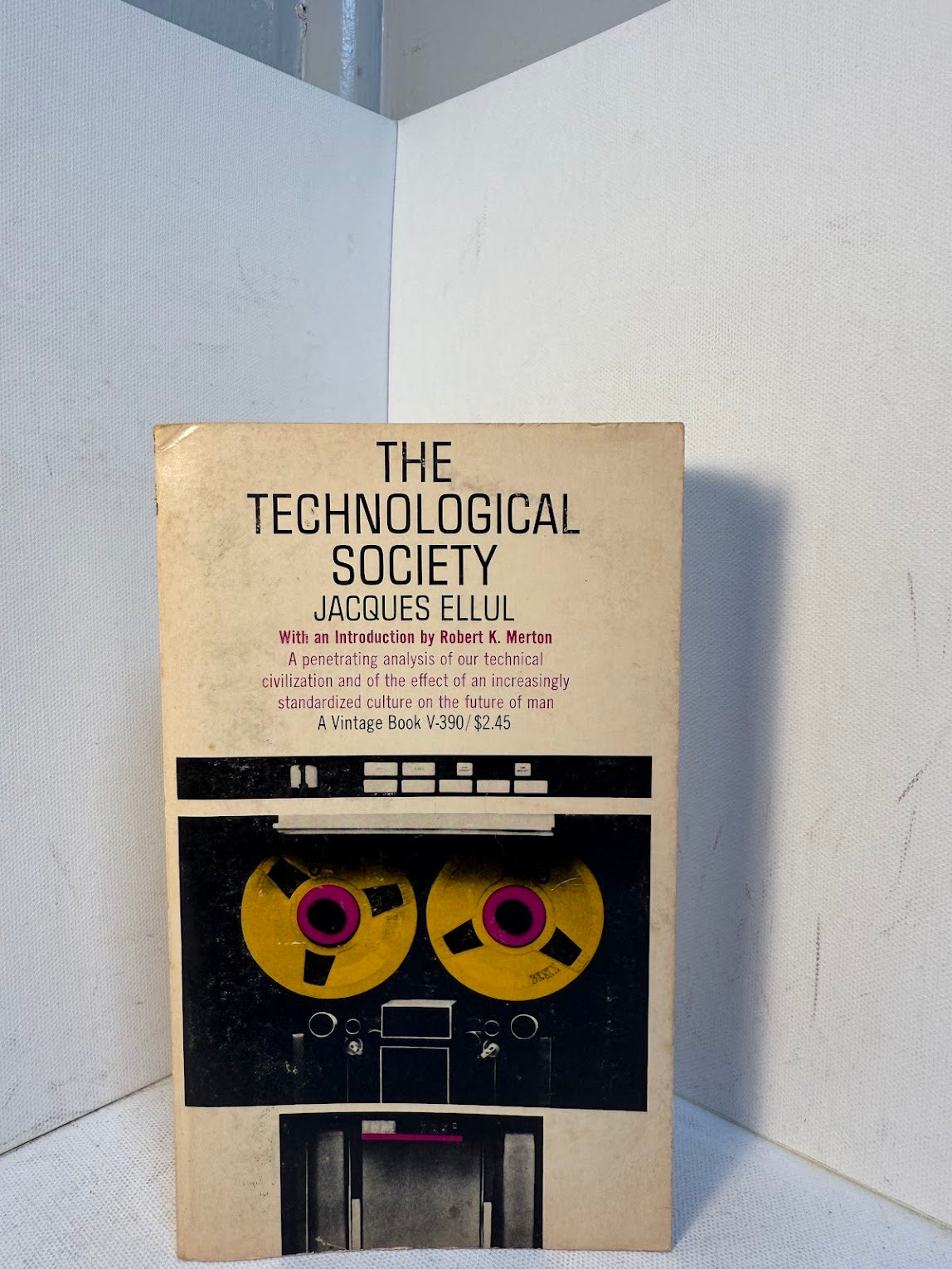 The Technological Society by Jacques Ellul