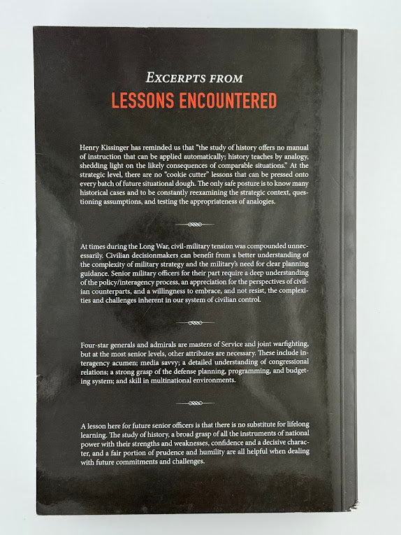 Lessons Encountered - Learning from the Long War edited by Richard D. Hooker Jr. and Joseph J. Collins