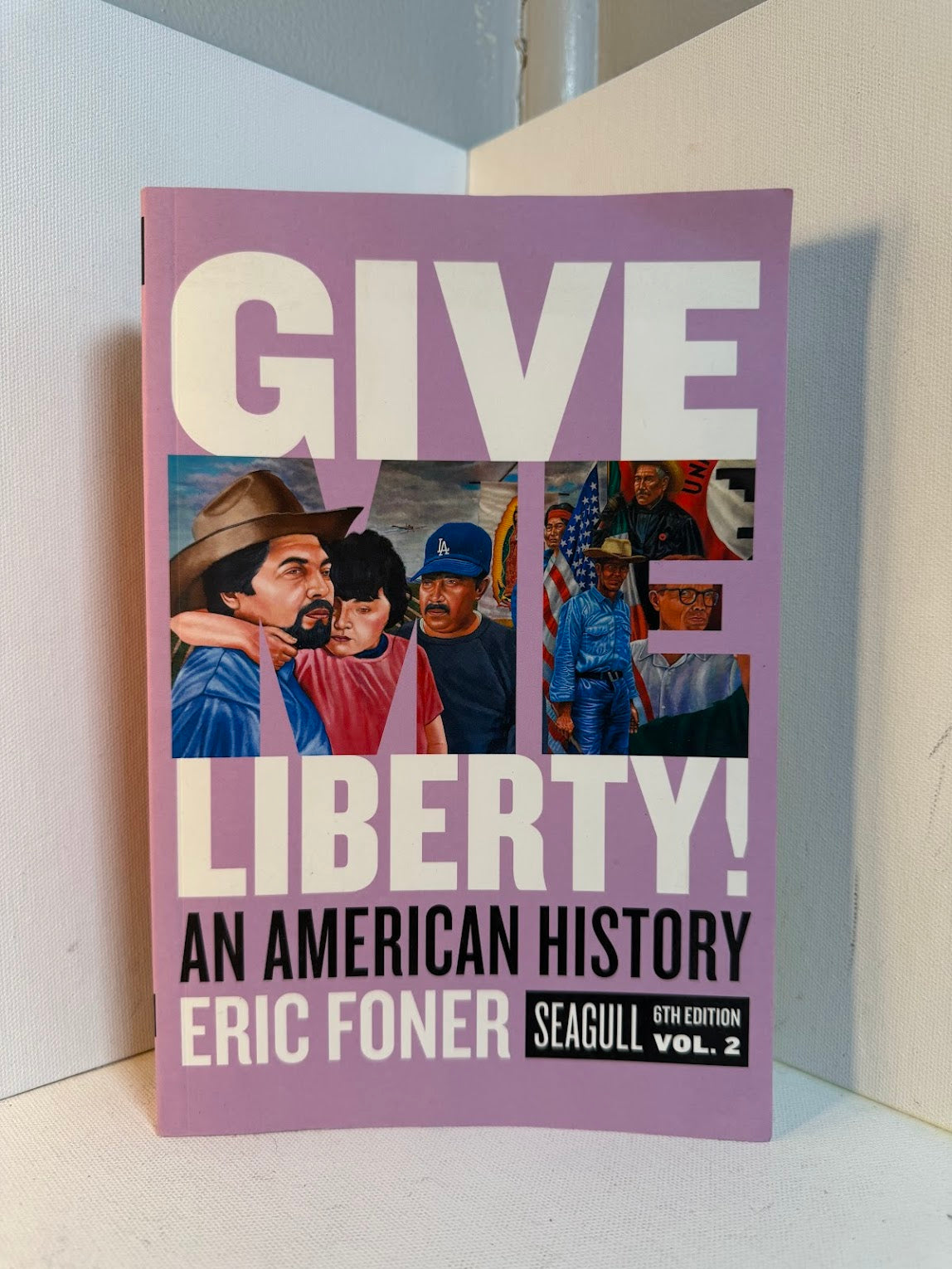 Give Me Liberty & Voices of Freedom by Eric Foner