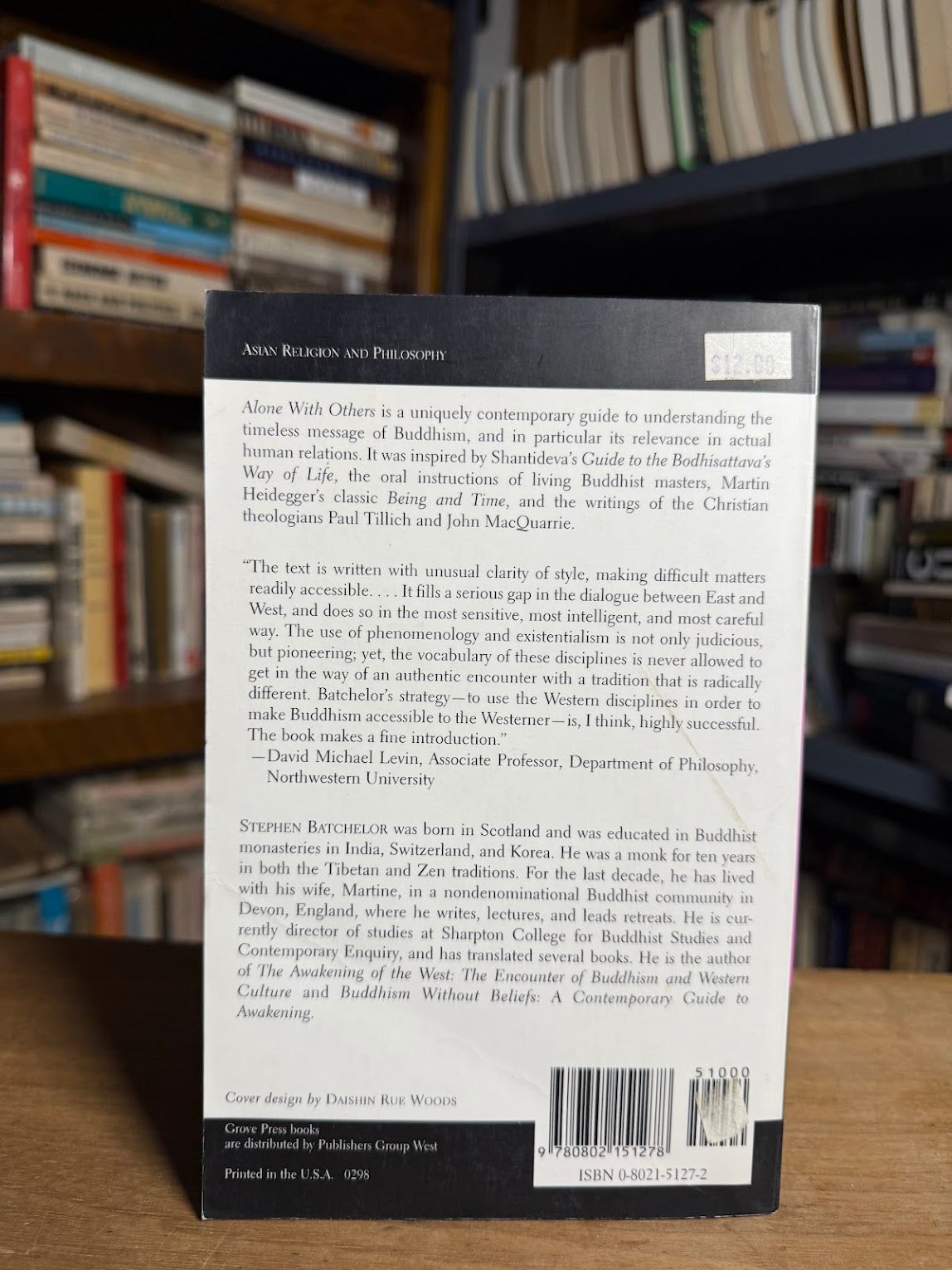 Alone With Others - An Existential Approach to Buddhism by Stephen Batchelor