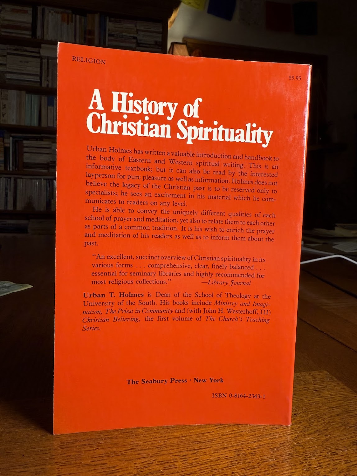 A History of Christian Spirituality by Urban T. Holmes