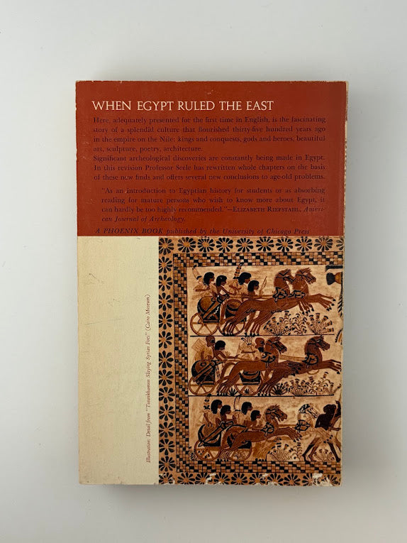 When Egypt Ruled the East by George Steindorff and Keith C. Seele