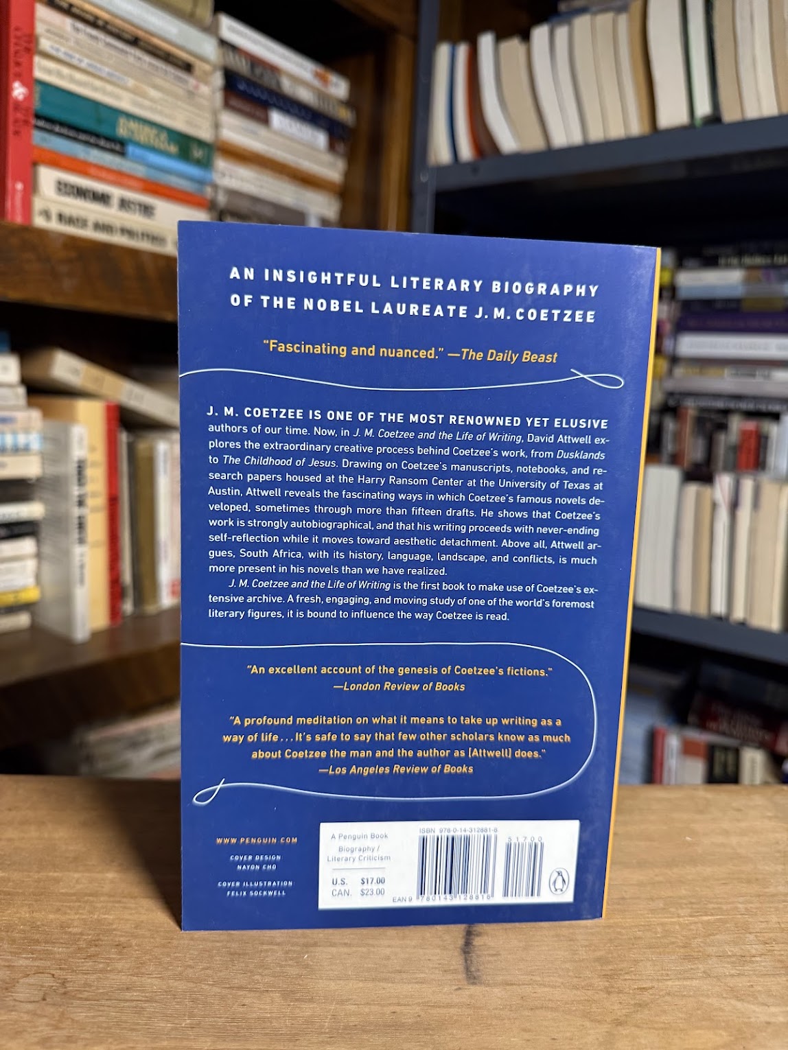 J.M. Coetzee and the Life of Writing by David Atwell