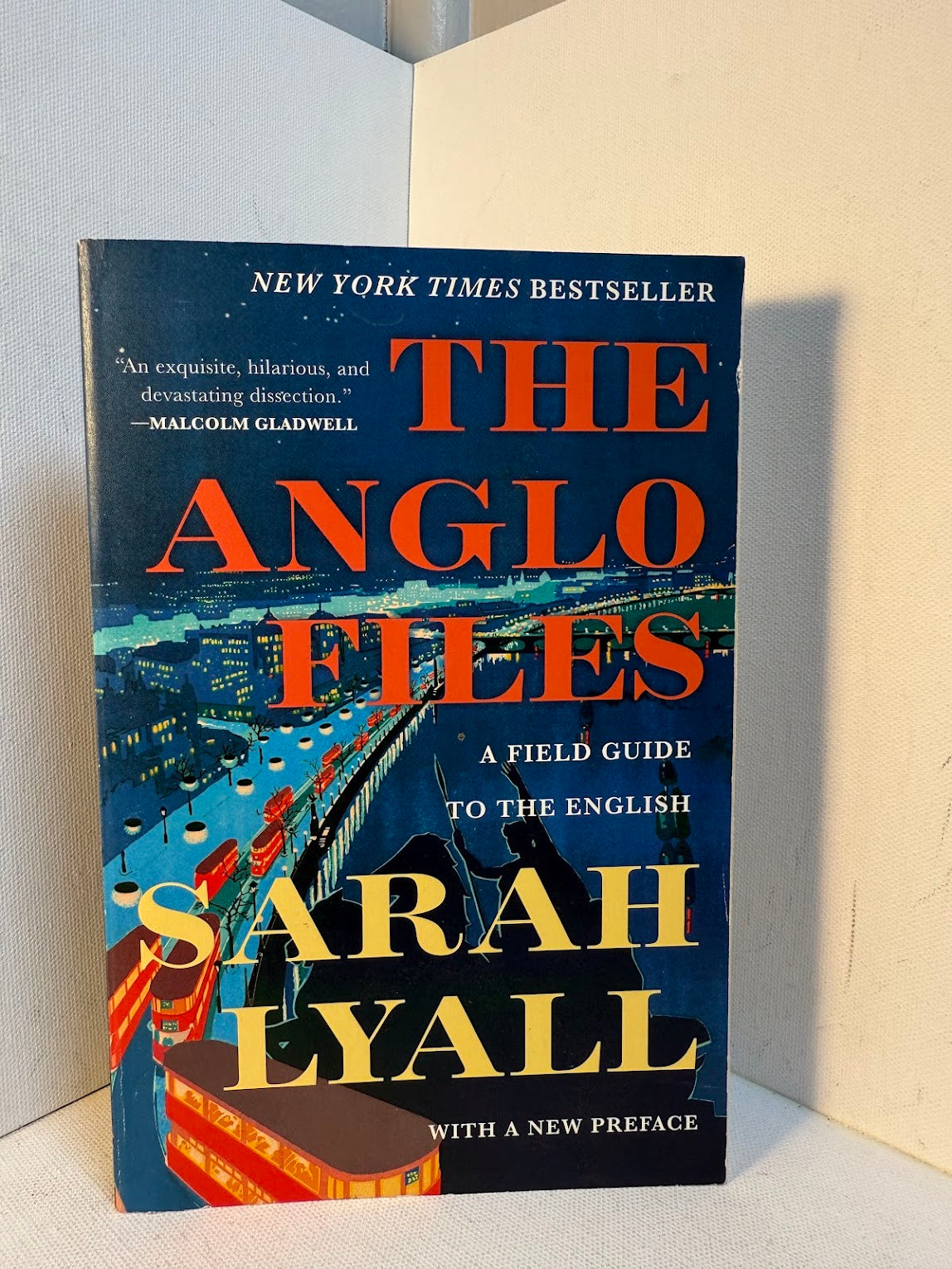 The Anglo Files - A Field Guide to the English by Sarah Lyall