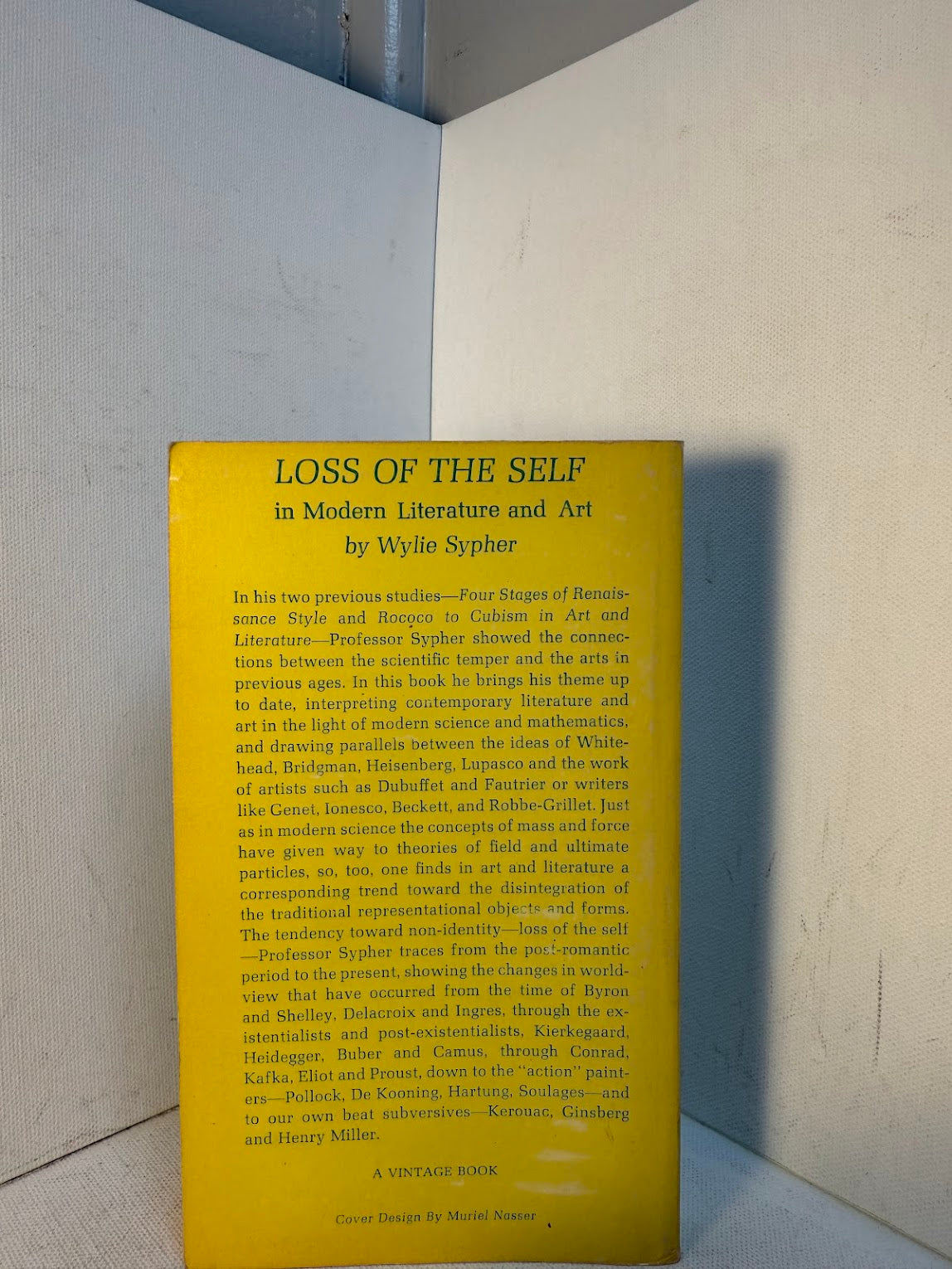 Loss of the Self in Modern Literature and Art by Wylie Sypher
