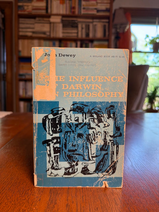 The Influence of Darwin on Philosophy by John Dewey