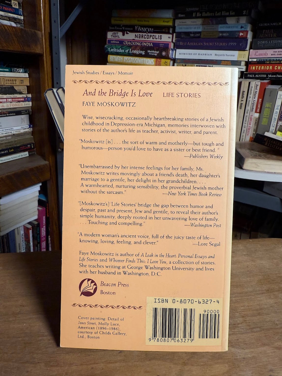 And the Bridge Is Love by Faye Moskowitz