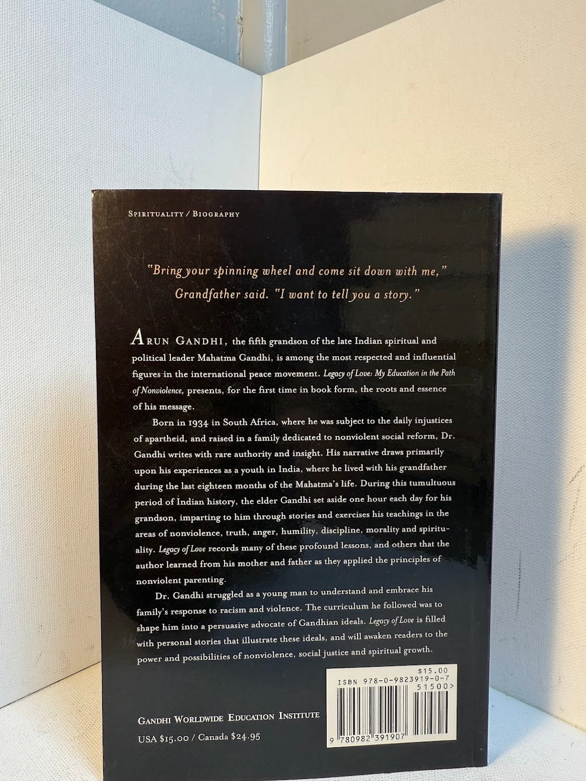 Legacy of Love - My Education in the Path of Nonviolence by Arun Gandhi