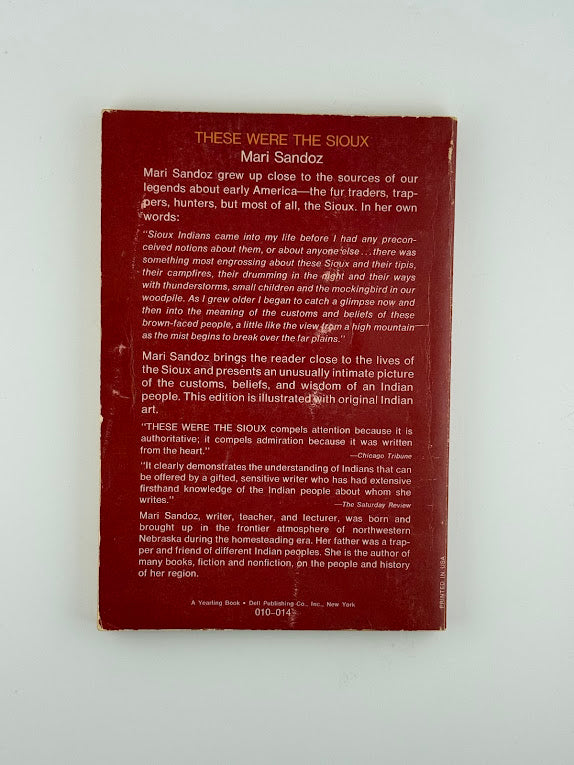 These Were The Sioux by Mari Sandoz