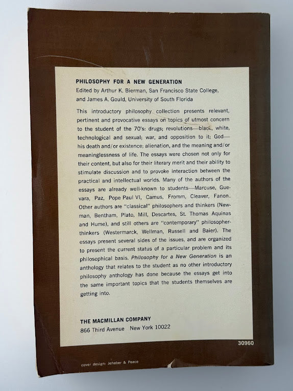 Philosophy For A New Generation by A.K. Bierman and James A. Gould
