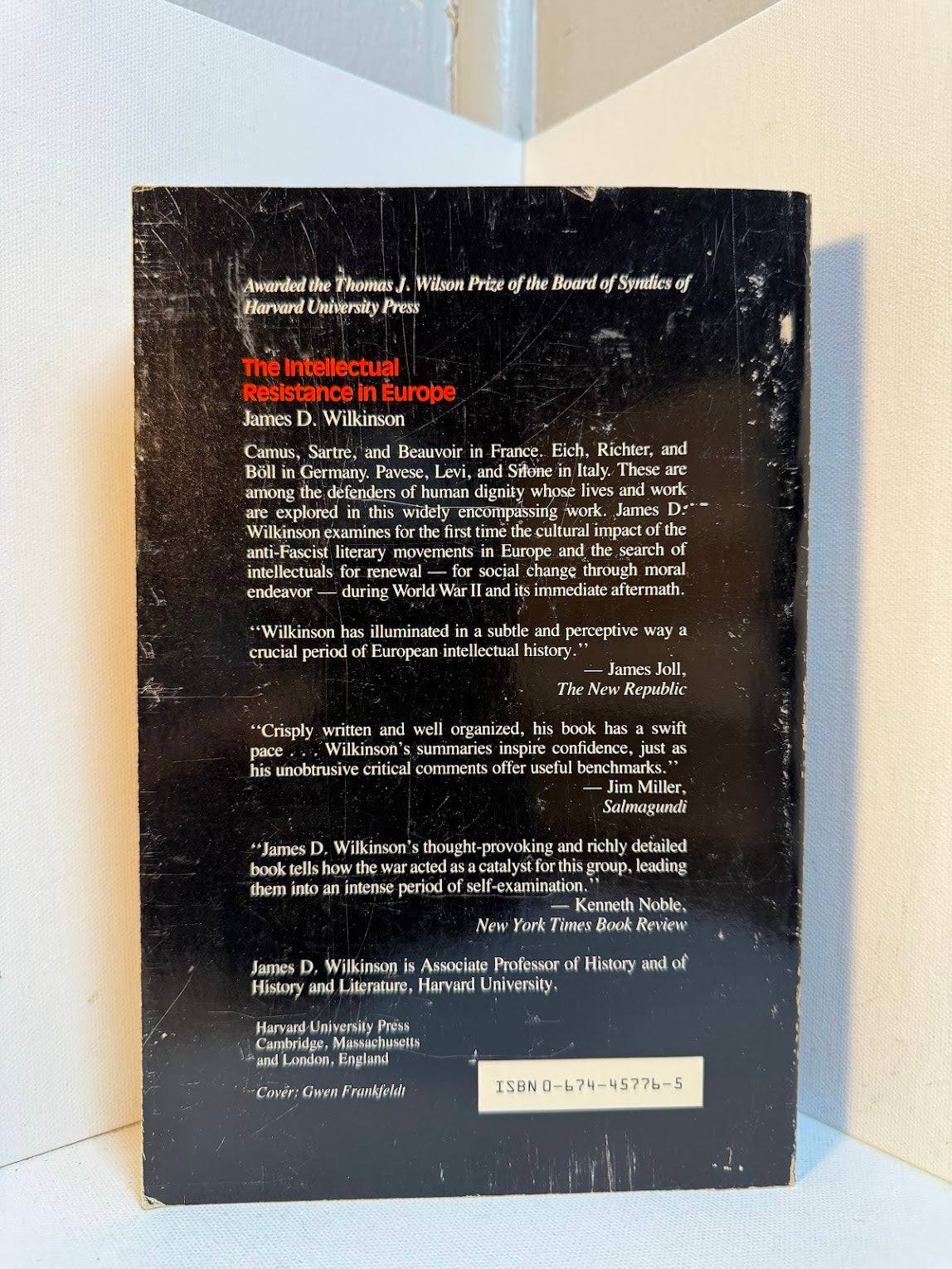The Intellectual Resistance in Europe by James D. Wilkinson